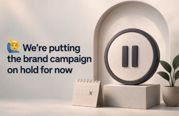brand campaign on hold brand campaign on hold