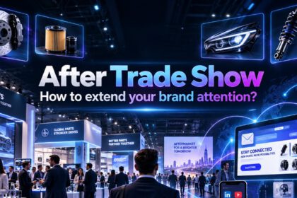after-automechanika-how-to-extend-brand-attention.jpeg