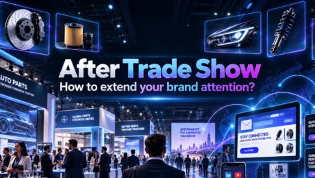 after-automechanika-how-to-extend-brand-attention.jpeg